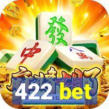 422 bet